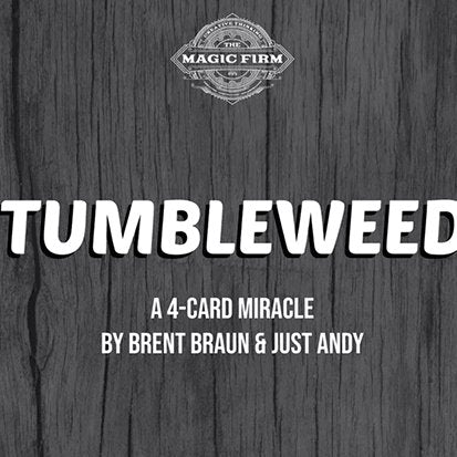 Tumbleweed by Brent Braun and Andy Glass - Brown Bear Magic Shop