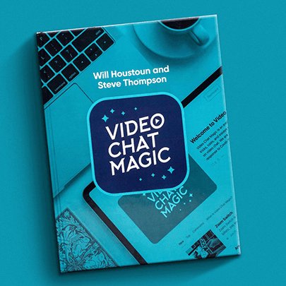 Video Chat Magic by Will Houstoun and Steve Thompson - Brown Bear Magic Shop