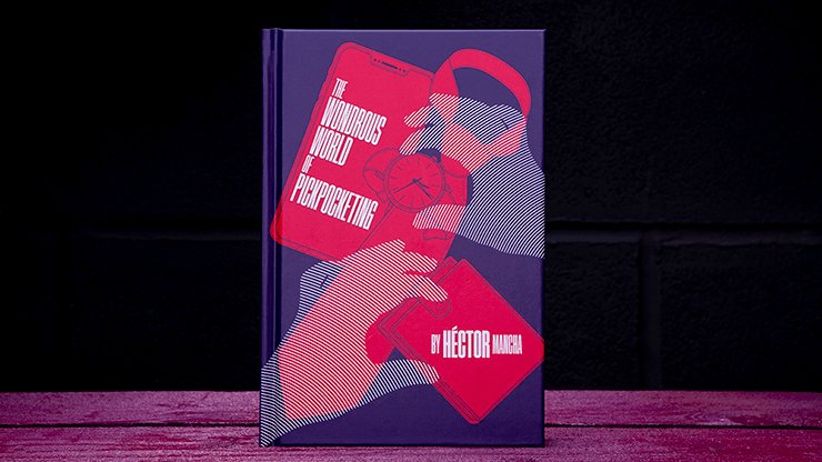 Wonderous World of Pickpocketing by Hector Mancha - Brown Bear Magic Shop